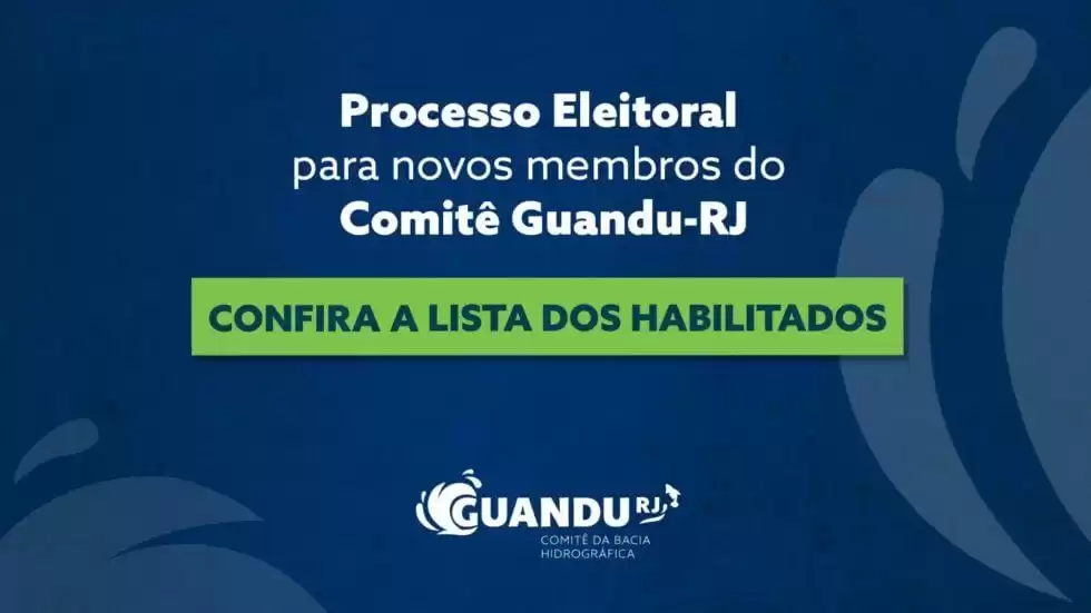 Processo eleitoral do Comitê Guandu tem lista de habilitados e nova data dos fóruns
